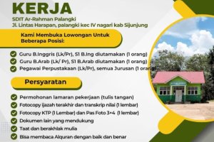 Lowongan Kerja di SDIT Ar-Rahman Palangki Sijunjung, Tersedia Posisi Guru dan Pegawai Perpustakaan